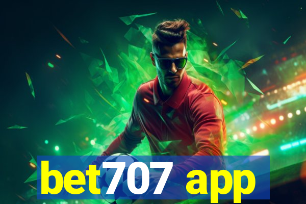 bet707 app